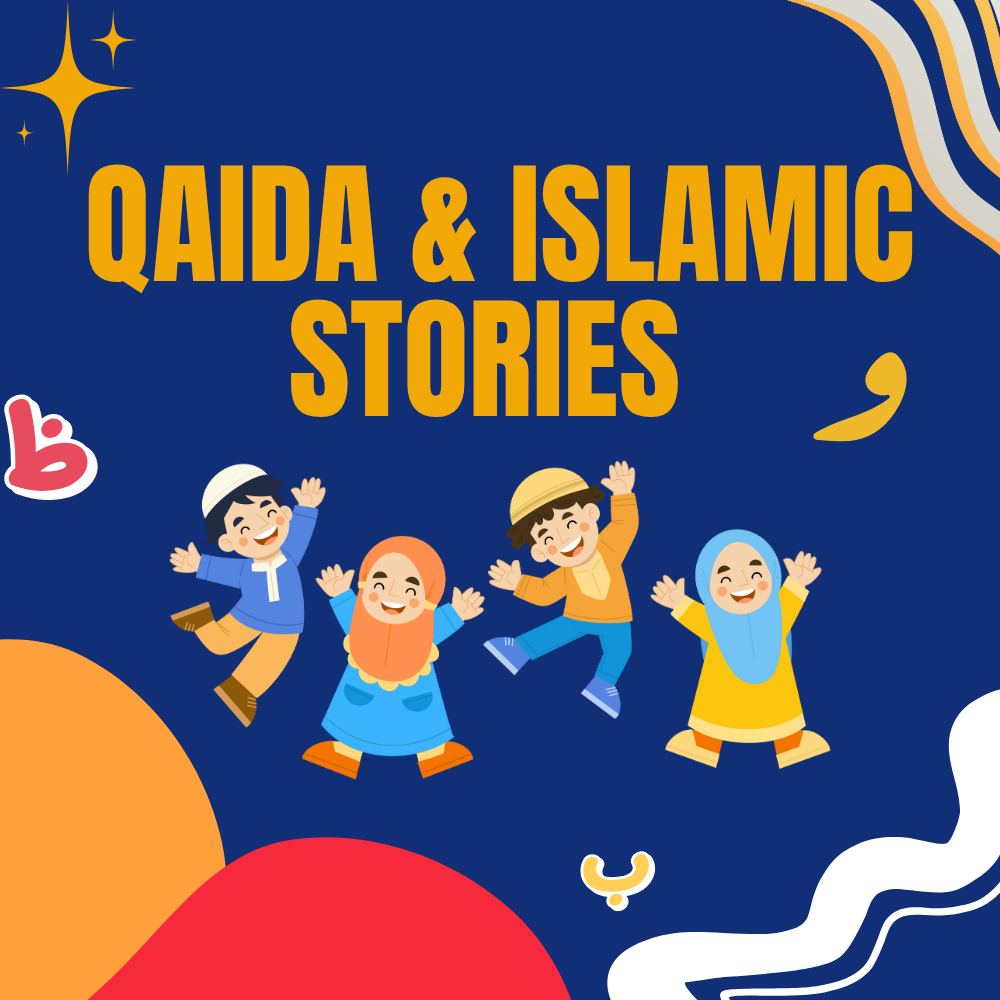 Qaida & Islamic Stories – Foundation Course for Kids
