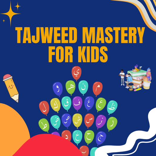 Tajweed Mastery for Kids